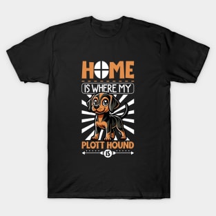 Home is with my Plott Hound T-Shirt